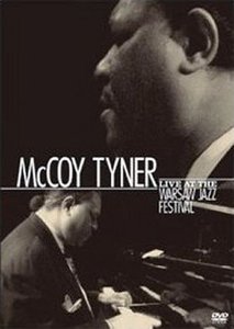 McCoy Tyner - Live At The Warsaw Festival (2005)