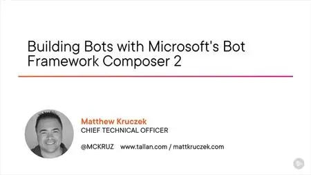 Building Bots with Microsoft's Bot Framework Composer 2