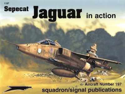 Sepecat Jaguar In Action (Squadron Aignal 1197) (Repost)