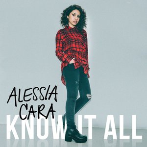 Alessia Cara - Know-It-All [Deluxe Edition] (2015)