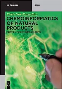 Cheminformatics of Natural Products: Volume 1 Fundamental Concepts