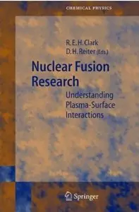 Nuclear Fusion Research: Understanding Plasma-Surface Interactions [Repost]
