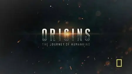 National Geographic - Origins: The Journey of Humankind Series 1 (2017)