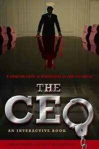 «The CEO: An Interactive Book» by Owen Burke,Duff McDonald