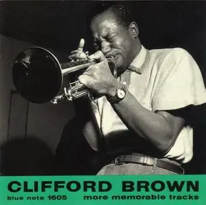 Clifford Brown - More Memorable Tracks (1953) {Blue Note Japan TOCJ-1605 rel 1996}