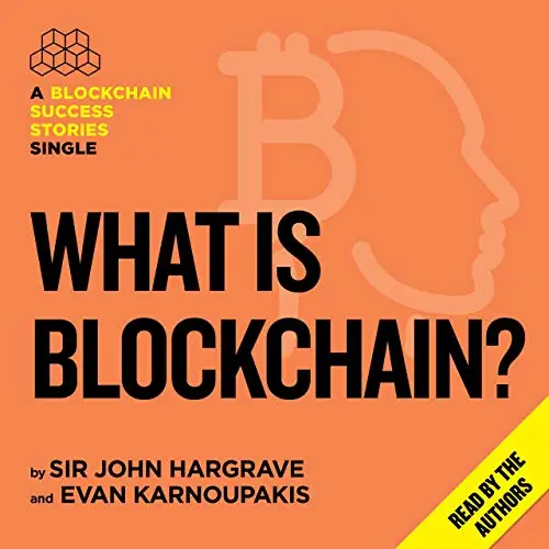 What Is Blockchain? [Audiobook]