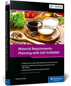 Material Requirements Planning with SAP S/4HANA (2nd Edition)