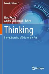 Thinking: Bioengineering of Science and Art