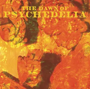 VA - The Dawn of Psychedelia (2013)