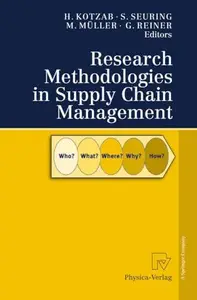 Research Methodologies in Supply Chain Management: In Collaboration with Magnus Westhaus