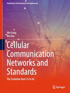 Cellular Communication Networks and Standards: The Evolution from 1G to 6G