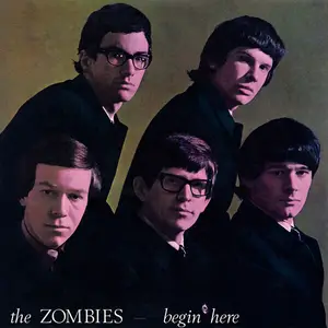 The Zombies - Begin Here (Mono Remastered) (1965/2026) [Official Digital Download 24/96]