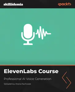 ElevenLabs Course: Professional AI Voice Generation