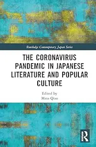 The Coronavirus Pandemic in Japanese Literature and Popular Culture