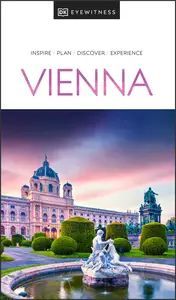 DK Eyewitness Vienna (DK Eyewitness Travel Guide), 2024 Edition