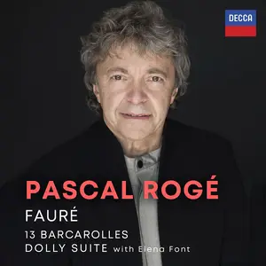 Pascal Rogé - Gabriel Fauré: 13 Barcarolles; Dolly Suite (2026)