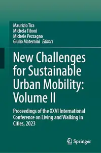 New Challenges for Sustainable Urban Mobility: Volume II