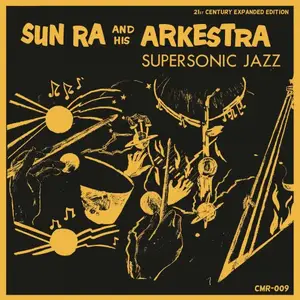 Sun Ra & His Arkestra - Supersonic Jazz (Expanded Edition) (Vinyl) (1957)