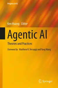 Agentic AI: Theories and Practices