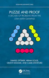 Puzzle and Proof: A Decade of Problems from the Utah Math Olympiad