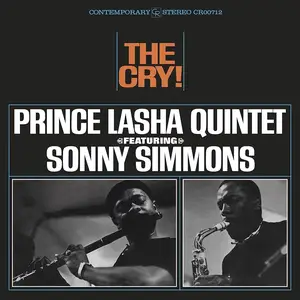 Prince Lasha Quintet & Sonny Simmons - The Cry! (Contemporary Records Acoustic Sounds Series / Remastered) (1962/2024) [24/192]