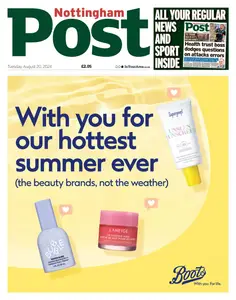 Nottingham Post - 20 August 2024