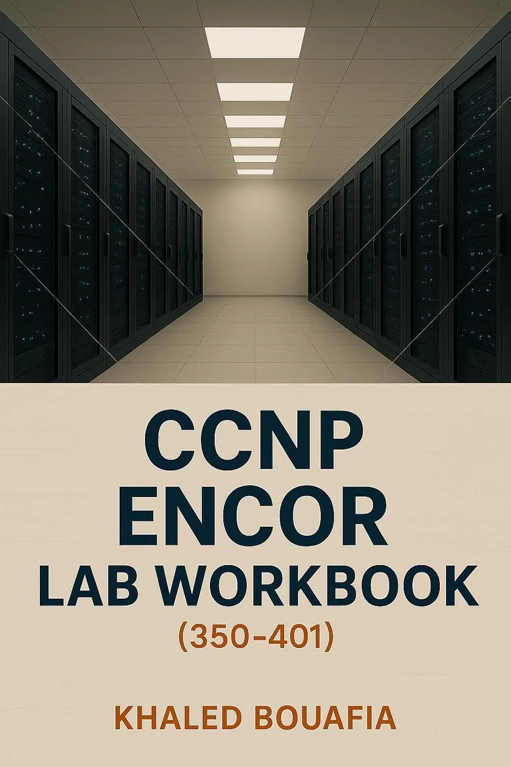 CCNP ECNOR (350-401) Lab Workbook