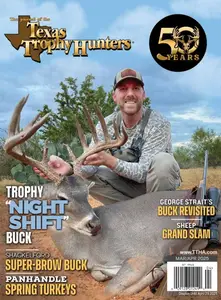 Texas Trophy Hunters - March-April 2025