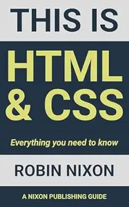 This is HTML & CSS: Everything you need to know (Coding Series)