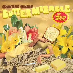 Counting Crows - Butter Miracle: The Complete Sweets! (2025)