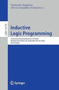 Inductive Logic Programming: 31st International Conference, ILP 2022, Windsor Great Park, UK, September 28–30, 2022, Pro