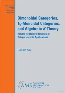 Bimonoidal Categories, 𝐸_{𝑛}-Monoidal Categories, and Algebraic 𝐾-Theory, Volume II