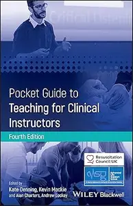 Pocket Guide to Teaching for Clinical Instructors, 4th Edition