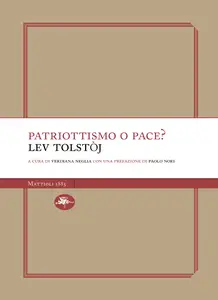 Patriottismo o Pace? - Lev Tolstòj