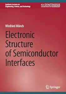 Electronic Structure of Semiconductor Interfaces