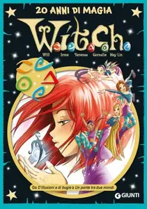 Le più belle storie Disney special 12 - W.I.T.C.H. 02 (Giunti 2021-10-06)