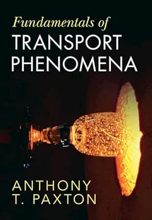 Fundamentals of Transport Phenomena
