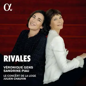 Véronique Gens, Sandrine Piau, Julien Chauvin, Le Concert de la Loge - Rivales (2022)