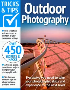 Outdoor Photography Tricks and Tips - May 2024