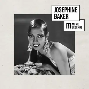 Josephine Baker - Music Legends Josephine Baker The Music Hall Queen (2025)