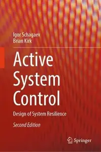 Active System Control: Design of System Resilience, Second Edition