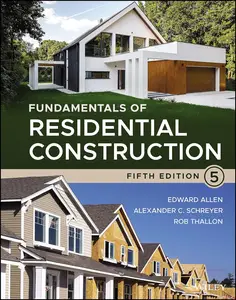 Fundamentals of Residential Construction, 5th Edition