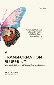 AI TRANSFORMATION BLUEPRINT: A Strategic Guide for CEOs and Business Leaders
