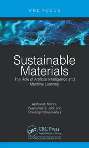 Sustainable Materials: The Role of Artificial Intelligence and Machine Learning