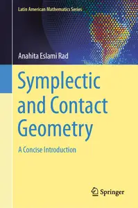 Symplectic and Contact Geometry: A Concise Introduction (Latin American Mathematics Series)