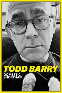 Todd Barry: Domestic Shorthair (2023)