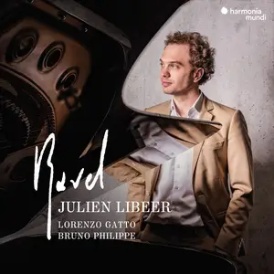 Julien Libeer - Ravel. Piano & Chamber Music (2025) [Official Digital Download 24/192]