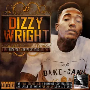Dizzy Wright - Free SmokeOut Conversations (2012)