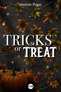 Queenie Pussy, "Tricks or Treat"