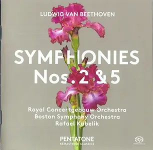 Rafael Kubelik, Royal Concertgebouw & Boston SO - Beethoven: Symphonies 2 & 5 (1973-74) [Reissue 2017] SACD ISO + DSD + FLAC